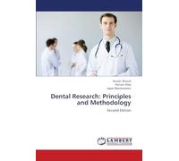 Dental Research: Principles and Methodology: Second Edition