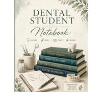 Dental Student Notebook: Lectures, Clinical Notes & Study Reflections