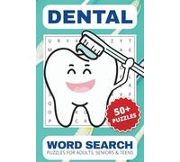 Dental Word Search Book: Word Searches with Easy to Read Print about Dental Care Perfect for Dental Professionals or Health-Conscious Friends| 6x9 inches, 110 Pages | 50+ Puzzles
