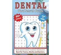 Dental Word Search Puzzle Book: Word Searches with Easy to Read Print about Dental, Dentist, Anatomy and More | 6x9 inches, 110 pages | 50+ Puzzles ... Vacations, Holidays and Free Times.