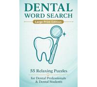 Dental Word Search: Word Search Puzzles with Easy to Read Large Print about Teeth, Dentistry, Oral Care and More | 6x9, 110 Pages | 50+ Puzzles | ... Gifts for Relaxation, Holidays and Vacations
