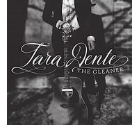 Dente, Tara - The Gleaner