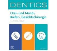Dentics Oral- Und Mund-, Kiefer-, Gesichtschirurgie