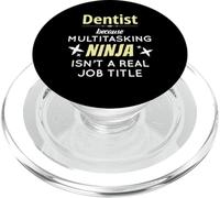 Dentist Because Multitasking Ninja is Not A Job Title PopSockets PopGrip pour MagSafe