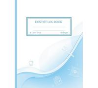 Dentist Log Book | Patient Procedure & Inventory Tracker for Dental Clinics & Offices | Large 8.5 x 11 Inch, 140 Pages | Minimalist Professional Dental Cover Design