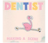 Dentist – Making a Scene – Vinyle 12" rose – Édition limitée (Import, The Orchard)