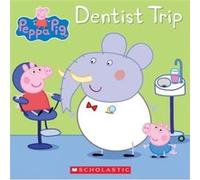 Dentist Trip Peppa Pig 8x8 by Scholastic Scholastic (Auteur)