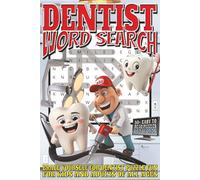 Dentist Word Search: Easy To Read Print With 50+ Puzzles About Dentists, Teeth, Oral Health, And More | 6x9 inch, 110 pages | Gift For Holidays, Vacations, and Spare Time
