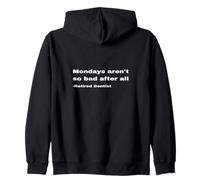 Dentiste à la Retraite drôle Citation Mondays Not So Bad Sweat à Capuche