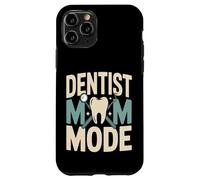 Dentiste Maman Mode Hygiéniste Dentaire Mère Coque pour iPhone 11 Pro