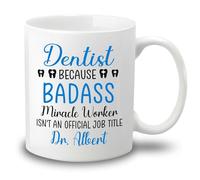 Dentiste Parce Que Faiseur De Miracles Badass Tasse À Café Céramique Tasse À Thé Durable Mug Idée Cadeau Pour Pâques Noël Anniversaire 330ml