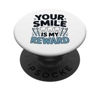 Dentiste Votre Sourire est ma récompense Professionnel Dentaire PopSockets PopGrip Adhésif
