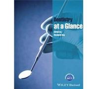 Dentistry at a Glance Elizabeth Kay, (Auteur)