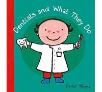 Dentists and What They Do