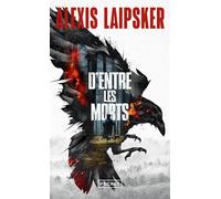 D'entre les morts - Alexis Laipsker - Pocket - Poche - Roman