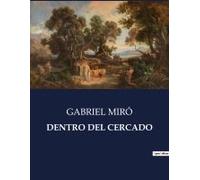 Dentro Del Cercado