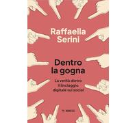 Dentro la gogna. La verità dietro il linciaggio digitale sui social