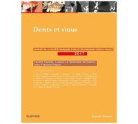 Dents Et Sinus - Rapport 2017 De La Société Française D'orl Et De Chirurgie Cervico-Faciale