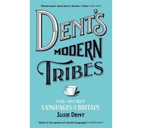 Dent's Modern Tribes
