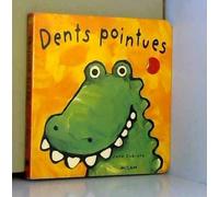 Dents pointues