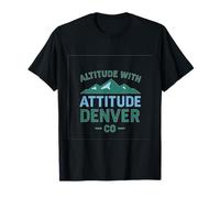 Denver CO Altitude avec Attitude Mountain Design T-Shirt