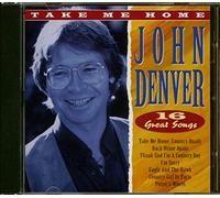 Denver, John - Take Me Home-16 GR Songs