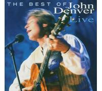 Denver, John - Best of John Denver Live