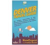 Denver Travel Guide