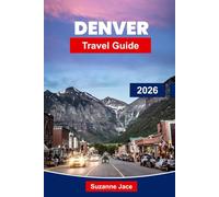 Denver Travel Guide 2026: Explore Colorado’s Mile-High City with Rocky Mountain Adventures, Breweries, Day Trips & Local Culture