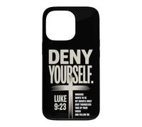 Deny Yourself Luke9:23 Chrétien Disciple Coque pour iPhone 13 Pro
