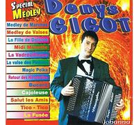 DENYS GIGOT - DENYS GIGOT/spécial medley