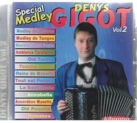 DENYS GIGOT - DENYS GIGOT/spécial medley vol 2