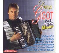 DENYS GIGOT - SPECIAL MEDLEY Vol 3