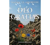 Deo gratias - Daniel J. J. Grebeude - L'onde Eds De - broché - Roman