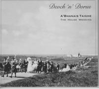 Deoch 'n' Dorus - A'Bhanais Taighe-The House Wedding [Import]