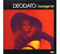 Deodato, Eumir - Lounge 64
