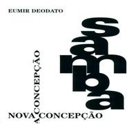 Deodato, Eumir - Samba Nova Concepcao (24 Bit)
