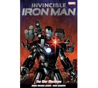 Deodato Jr., Mike - Invincible Iron Man Volume 2: The War Machines