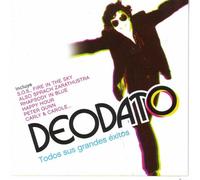 Deodato - Todos sus grandes éxitos