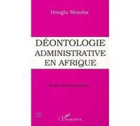 Déontologie administrative en Afrique Collectif (Auteur)
