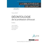 Déontologie de la profession d'avocat (2025)