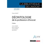 Déontologie de la profession d'avocat 2026 - Thierry Revet - Lgdj - broché - Etude