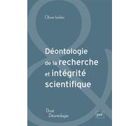 Déontologie de la recherche et intégrité scientifique - Olivier Leclerc - Puf - broché - Etude