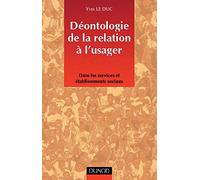 Déontologie de la relation à l'usager dans les services et établissement sociaux