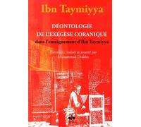 Déontologie De L'exégèse Coranique Dans L'enseignement D'ibn Taymiyya