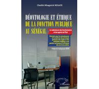 Déontologie et éthique de la fonction publique au Sénégal