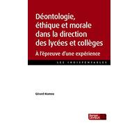 DEONTOLOGIE ETHIQUE ET MORALE DS LA DIRECTION DES COLLEGES
