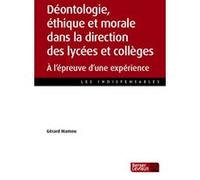 DEONTOLOGIE ETHIQUE ET MORALE DS LA DIRECTION DES COLLEGES
