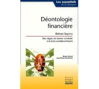 Déontologie financière : Brèves leçons. Des règles de bonne conduite à la lutte antiblanchiment