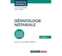 Déontologie notariale: À jour du Code de déontologie notariale et du règlement professionnel de janvier 2024